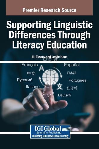 Supporting Linguistic Differences Through Literacy Education  by Jill Tussey at Abbey's Bookshop, 