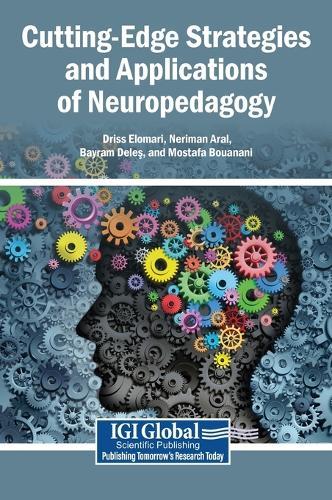 Cutting-Edge Strategies and Applications of Neuropedagogy