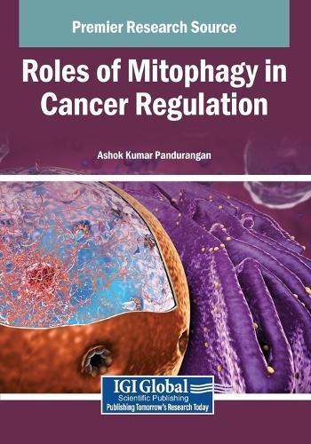 Roles of Mitophagy in Cancer Regulation  by Ashok Kumar Pandurangan at Abbey's Bookshop, 