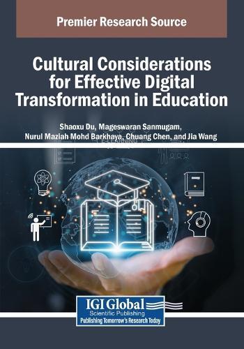 Cultural Considerations for Effective Digital Transformation in Education  by Shaoxu Du at Abbey's Bookshop, 