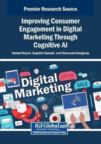 Improving Consumer Engagement in Digital Marketing Through Cognitive AI  by Hamed Nozari at Abbey's Bookshop, 
