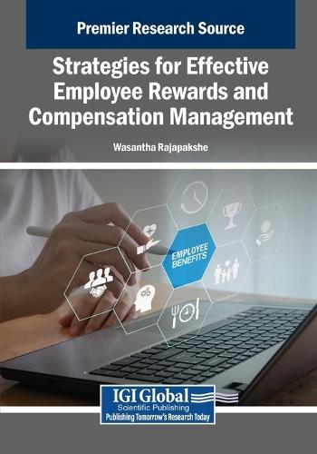Strategies for Effective Employee Rewards and Compensation Management