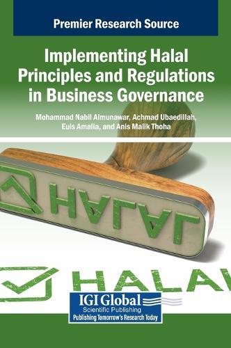 Implementing Halal Principles and Regulations in Business Governance  by Mohammad Nabil Almunawar at Abbey's Bookshop, 