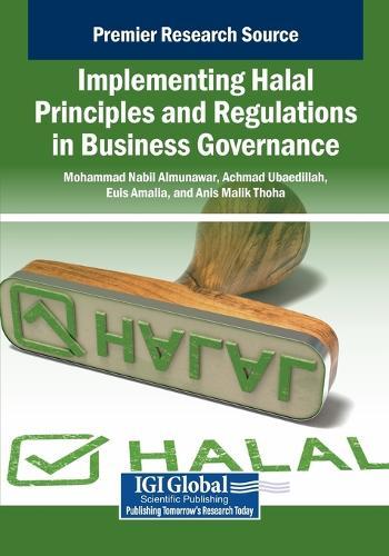 Implementing Halal Principles and Regulations in Business Governance  by Mohammad Nabil Almunawar at Abbey's Bookshop, 