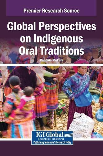 Global Perspectives on Indigenous Oral Traditions  by Candido Mukuni at Abbey's Bookshop, 