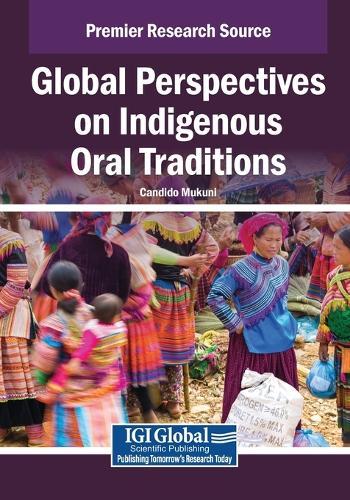 Global Perspectives on Indigenous Oral Traditions  by Candido Mukuni at Abbey's Bookshop, 