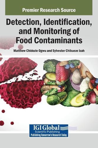 Detection, Identification, and Monitoring of Food Contaminants  by Matthew Chidozie Ogwu at Abbey's Bookshop, 