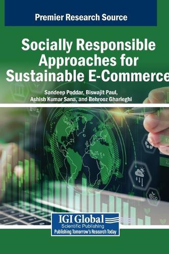 Socially Responsible Approaches for Sustainable E-Commerce  by Sandeep Poddar at Abbey's Bookshop, 