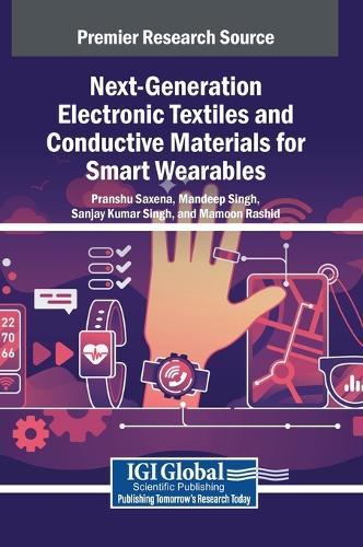 Next-Generation Electronic Textiles and Conductive Materials for Smart Wearables  by Pranshu Saxena at Abbey's Bookshop, 