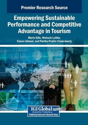 Empowering Sustainable Performance and Competitive Advantage in Tourism  by Mario Silic at Abbey's Bookshop, 