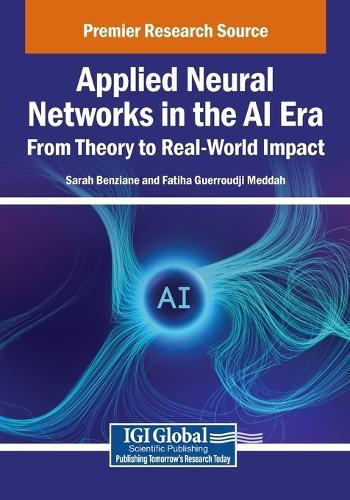 Applied Neural Networks in the AI Era: From Theory to Real-World Impact  by Sarah Benziane at Abbey's Bookshop, 