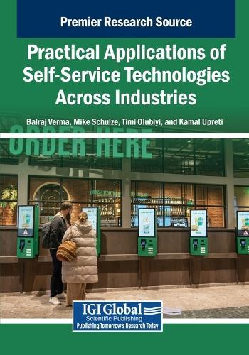Practical Applications of Self-Service Technologies Across Industries  by Balraj Verma at Abbey's Bookshop, 