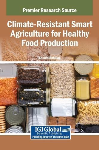 Climate-Resistant Smart Agriculture for Healthy Food Production  by Eduard Babulak at Abbey's Bookshop, 