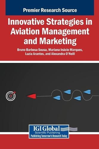 Innovative Strategies in Aviation Management and Marketing  by Bruno Barbosa Sousa at Abbey's Bookshop, 