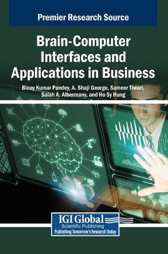 Brain-Computer Interfaces and Applications in Business  by Binay Kumar Pandey at Abbey's Bookshop, 