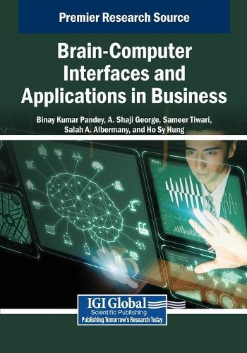 Brain-Computer Interfaces and Applications in Business  by Binay Kumar Pandey at Abbey's Bookshop, 