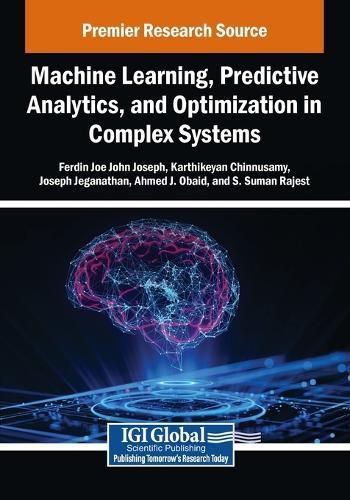 Machine Learning, Predictive Analytics, and Optimization in Complex Systems  by Ferdin Joe John Joseph at Abbey's Bookshop, 