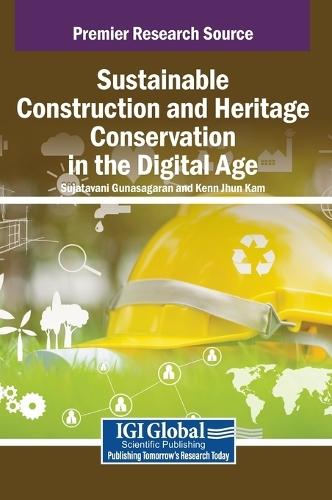 Sustainable Construction and Heritage Conservation in the Digital Age  by Sujatavani Gunasagaran at Abbey's Bookshop, 