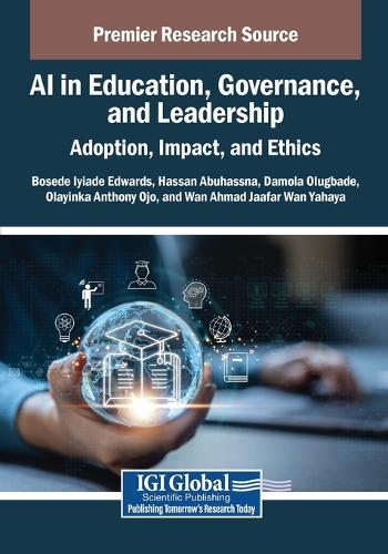 AI in Education, Governance, and Leadership: Adoption, Impact, and Ethics  by Bosede Iyiade Edwards at Abbey's Bookshop, 