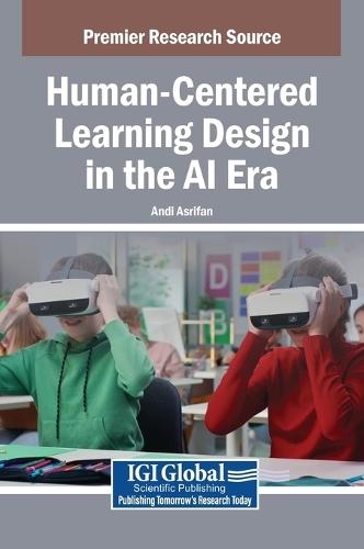 Human-Centered Learning Design in the AI Era  by Andi Asrifan at Abbey's Bookshop, 