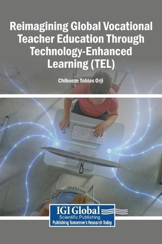 Reimagining Global Vocational Teacher Education Through Technology-Enhanced Learning (TEL)