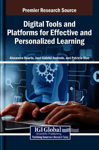Digital Tools and Platforms for Effective and Personalized Learning
