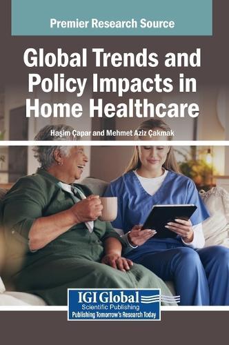 Global Trends and Policy Impacts in Home Healthcare