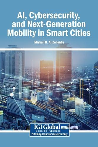 AI, Cybersecurity, and Next-Generation Mobility in Smart Cities