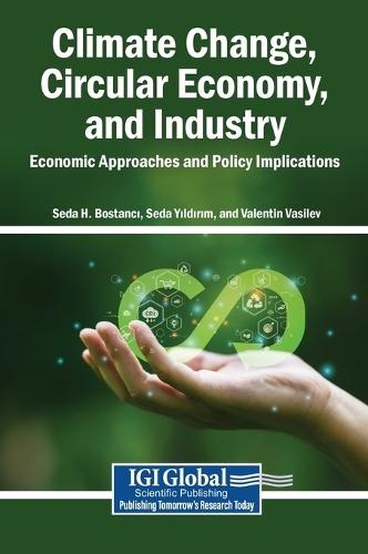Climate Change, Circular Economy, and Industry: Economic Approaches and Policy Implications