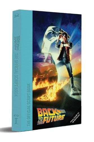 Back to the Future Script Book  by Insight Editions at Abbey's Bookshop, 
