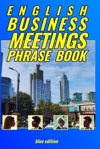 English Business Meetings Phrase Book  by Alan François at Abbey's Bookshop, 