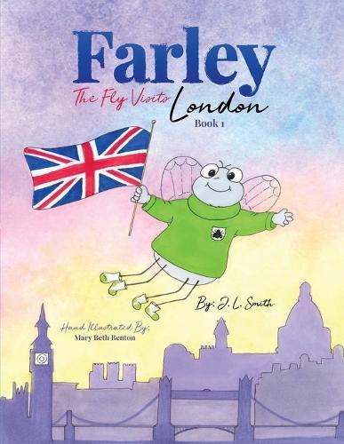 Farley The Fly Visits London Book 1  by Jana Smith at Abbey's Bookshop, 
