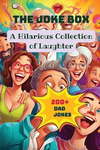 The Joke Box - A Hilarious Collection of Laughter: Dad Jokes  by A Hazra at Abbey's Bookshop, 