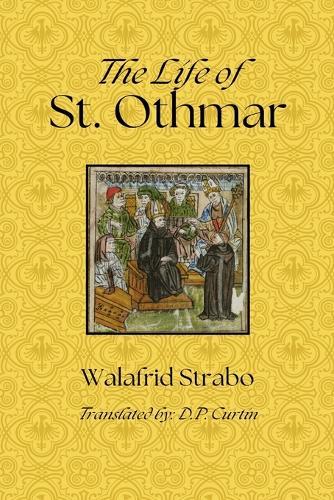 Life of St. Othmar  by Walafrid Strabo at Abbey's Bookshop, 
