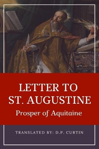Letter to St. Augustine  by Prosper of Aquitaine at Abbey's Bookshop, 