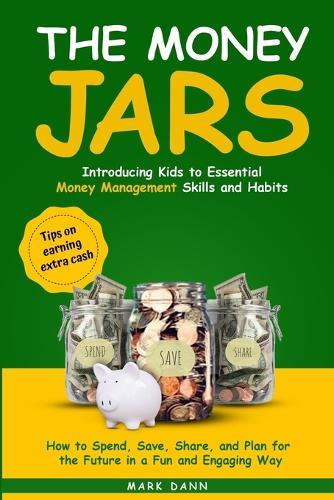 The Money Jars  by Mark Dann at Abbey's Bookshop, 