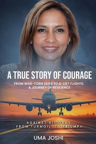 A True Story of Courage  by Uma Joshi at Abbey's Bookshop, 