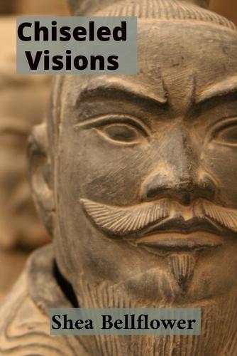 Chiseled Visions: Mastering the Techniques and Traditions of Woodcarving, Mask Making, and Relief Sculpture  by Shea Bellflower at Abbey's Bookshop, 