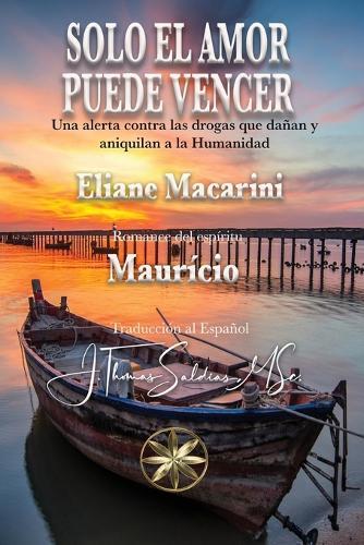 Solo el amor puede vencer  by Eliane Macarini at Abbey's Bookshop, 