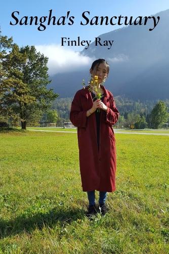Sangha's Sanctuary: Finding Community and Connection in Buddhist Practice  by Finley Ray at Abbey's Bookshop, 