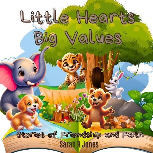 Little Hearts, Big Values: Stories of Friendship and Faith  by Sarah R Jones at Abbey's Bookshop, 