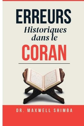 Erreurs Historiques dans le Coran  by Maxwell Shimba at Abbey's Bookshop, 