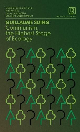 Communism, the Highest Stage of Ecology  by Guillaume Suing at Abbey's Bookshop, 