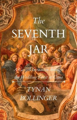 The Seventh Jar  by Tynan Bollinger at Abbey's Bookshop, 