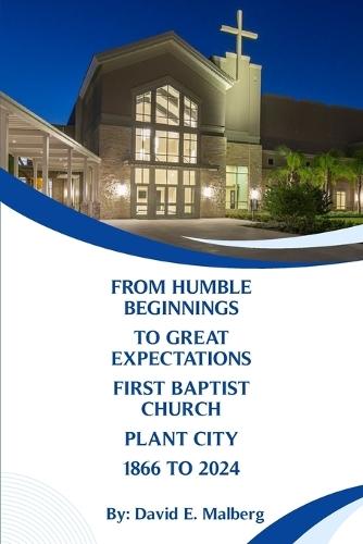 From Humble Beginnings to Great Expectations  by David E Malberg at Abbey's Bookshop, 