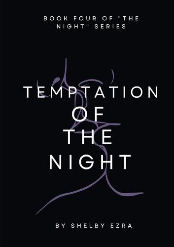 Temptation of the Night: Book 4 of 