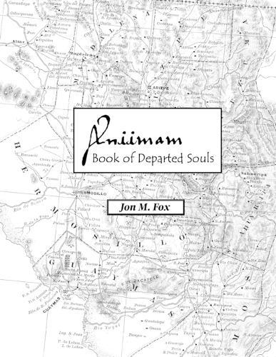Aniimam: A Yoemem Book of Departed Souls  by Jon M Fox at Abbey's Bookshop, 
