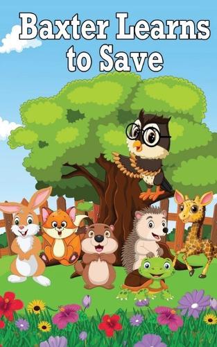 Baxter Learns to Save  by Italia Tornabene at Abbey's Bookshop, 