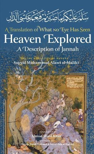 Heaven Explored (HB)  by Sayyid Muhammad 'Alawi Al-Maliki at Abbey's Bookshop, 