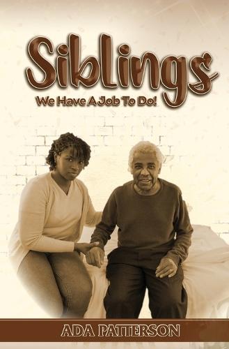 SIBLINGS, We Have A Job To Do!  by Ada Patterson at Abbey's Bookshop, 